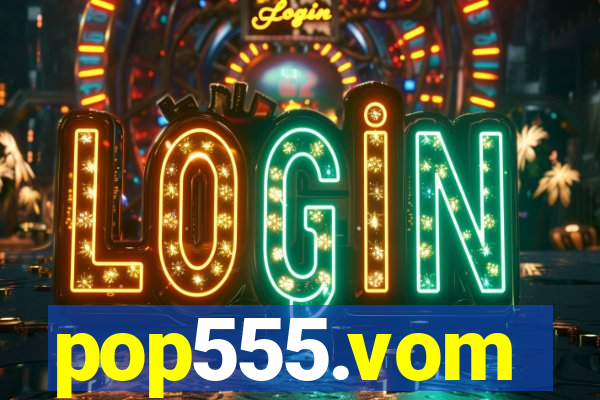 pop555.vom