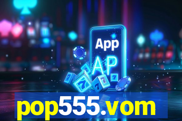 pop555.vom