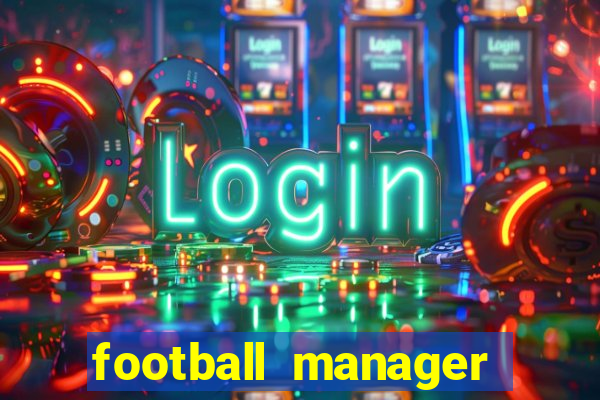 football manager 2024 crack