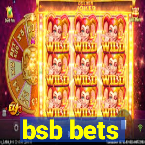 bsb bets