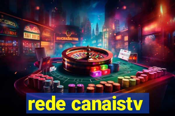 rede canaistv