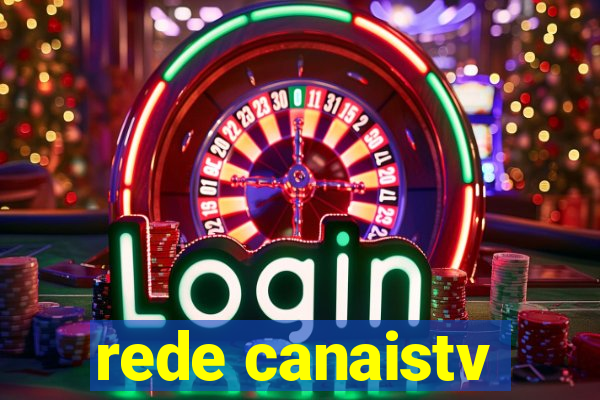 rede canaistv