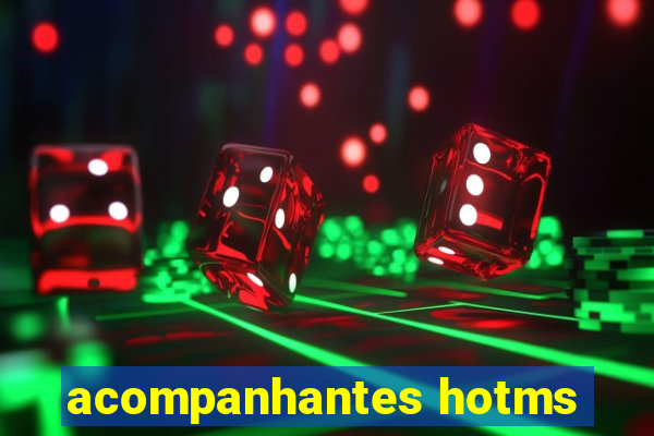 acompanhantes hotms