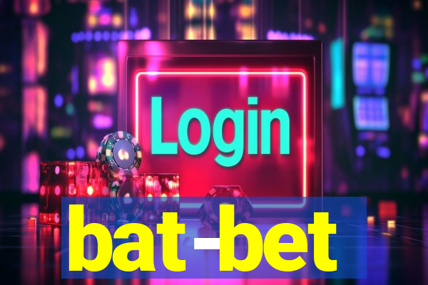 bat-bet