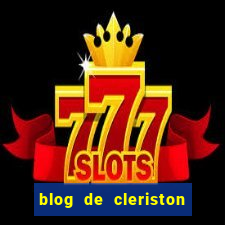 blog de cleriston silva serrinha bahia