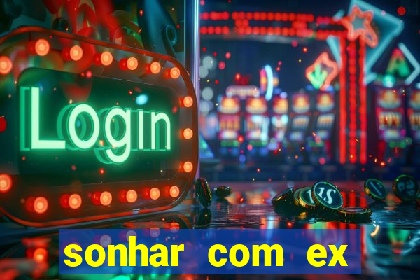 sonhar com ex colega de trabalho