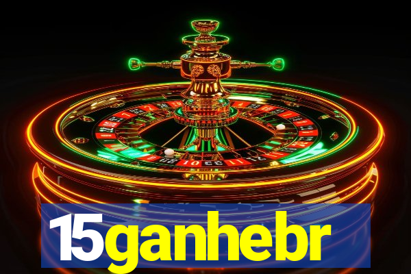 15ganhebr