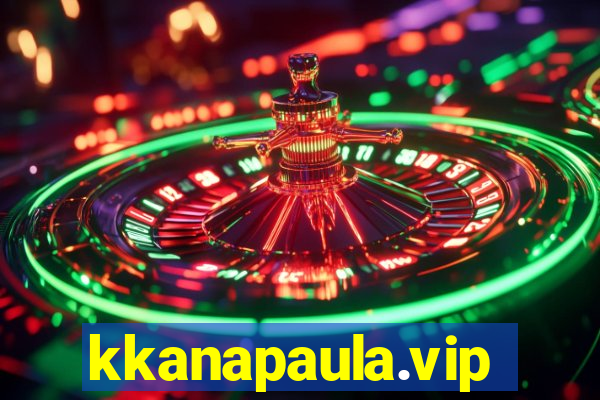 kkanapaula.vip