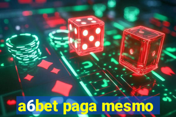 a6bet paga mesmo