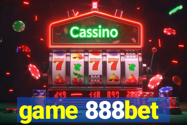 game 888bet