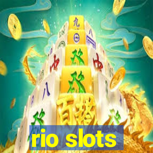 rio slots