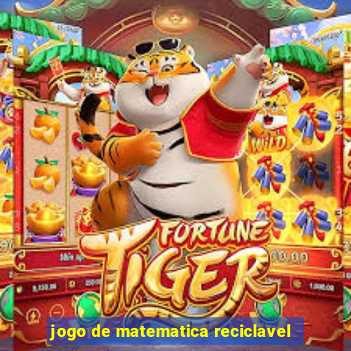 jogo de matematica reciclavel