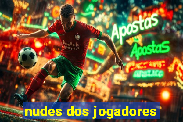 nudes dos jogadores