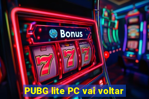 PUBG lite PC vai voltar