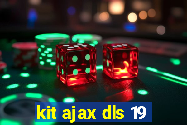 kit ajax dls 19