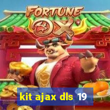 kit ajax dls 19