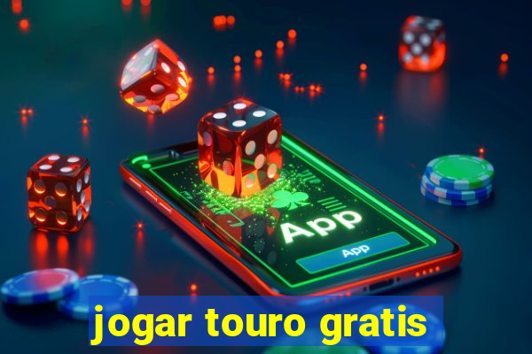 jogar touro gratis