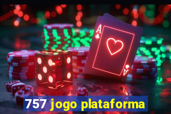 757 jogo plataforma