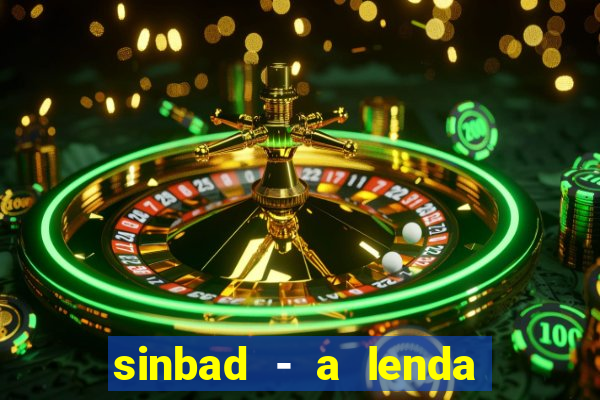 sinbad - a lenda dos sete mares filme completo dublado