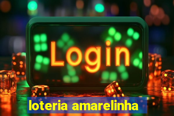 loteria amarelinha