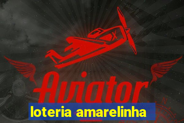 loteria amarelinha