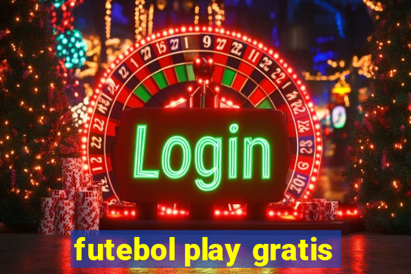 futebol play gratis