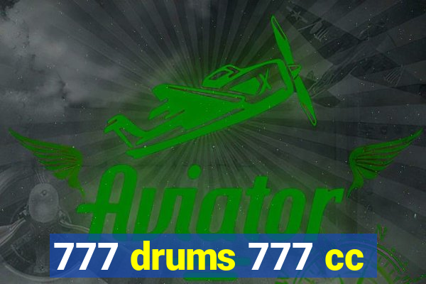 777 drums 777 cc