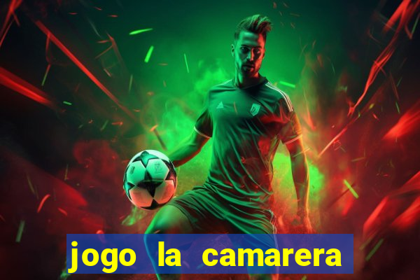 jogo la camarera para celular