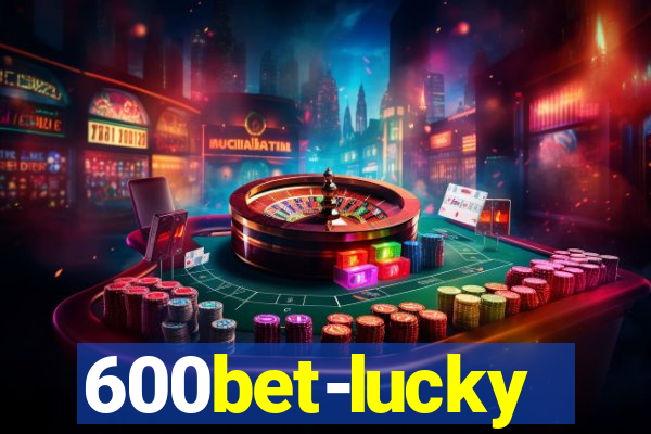 600bet-lucky