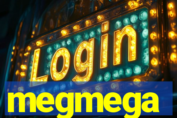 megmega