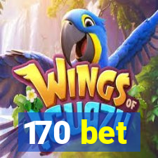 170 bet