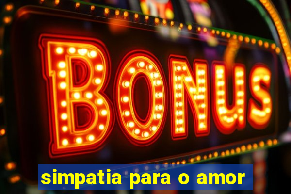 simpatia para o amor