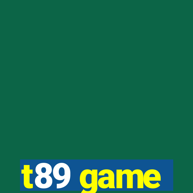 t89 game