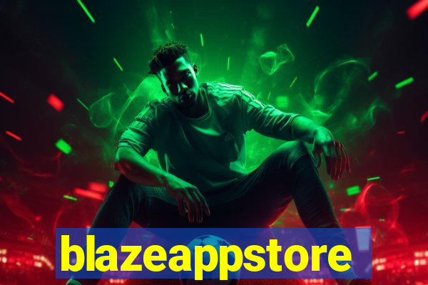 blazeappstore