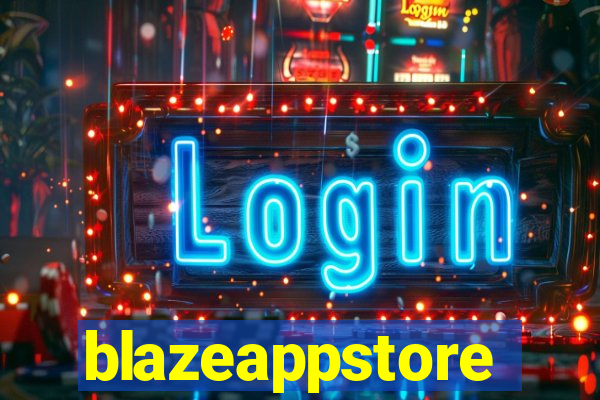 blazeappstore