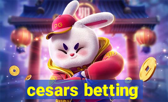 cesars betting