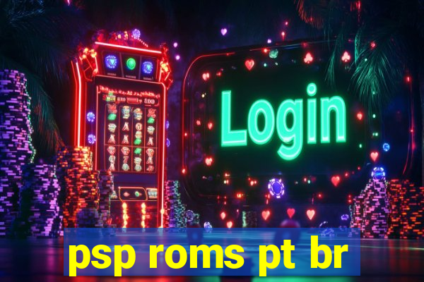 psp roms pt br