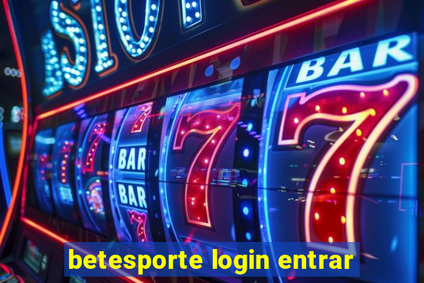 betesporte login entrar