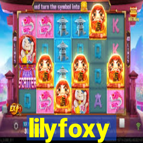 lilyfoxy