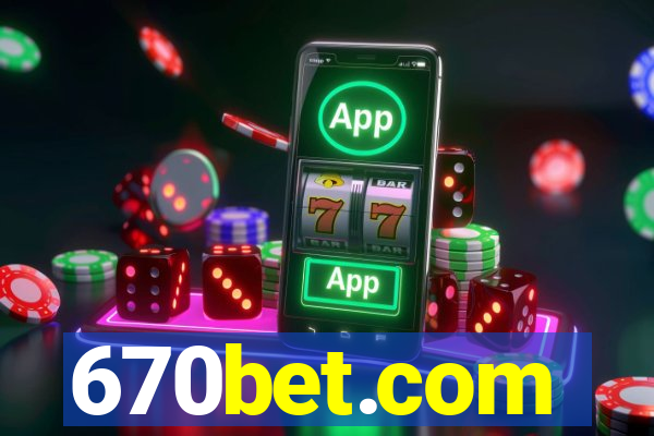 670bet.com