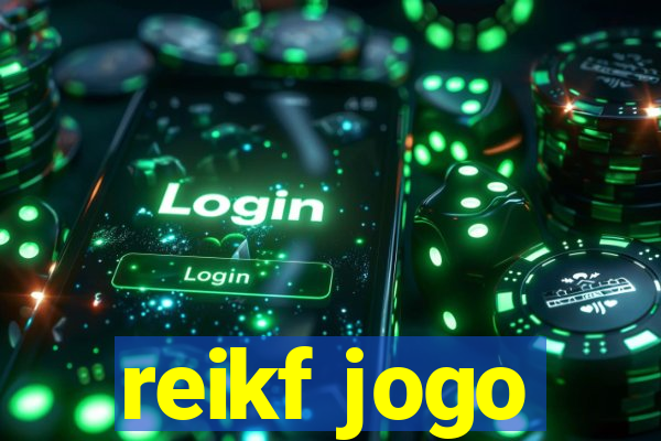 reikf jogo