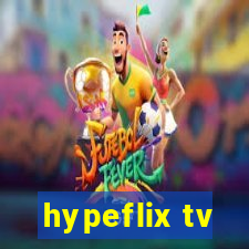 hypeflix tv