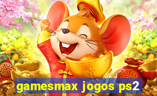 gamesmax jogos ps2