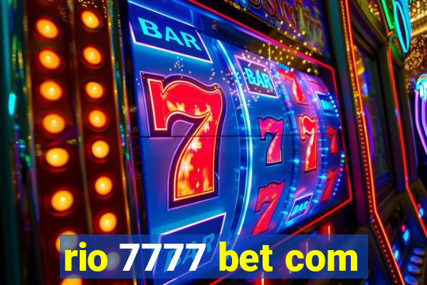 rio 7777 bet com