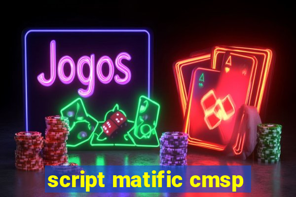 script matific cmsp