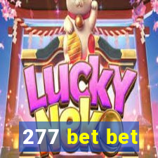 277 bet bet