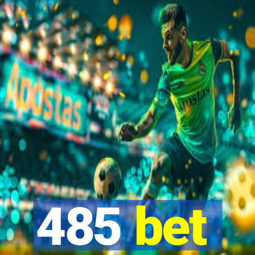 485 bet