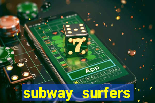 subway surfers aposta 1 real