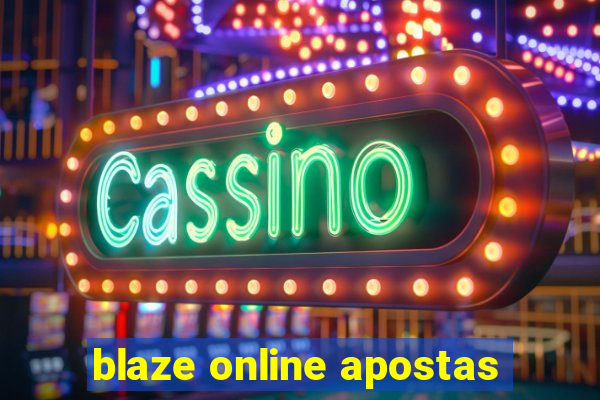 blaze online apostas