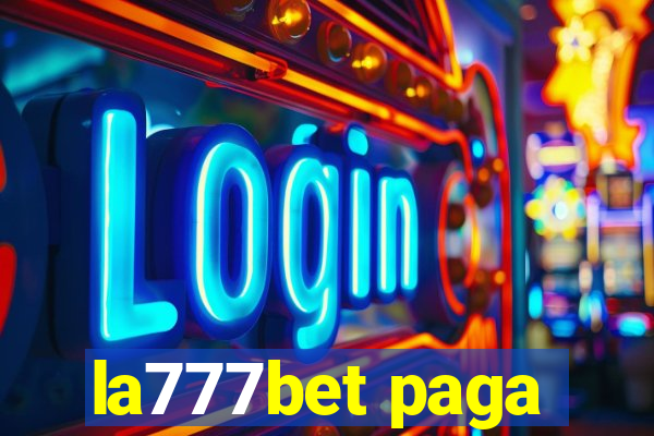 la777bet paga